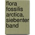 Flora Fossilis Arctica, Siebenter Band
