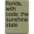 Florida, with Code: The Sunshine State