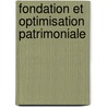 Fondation et Optimisation Patrimoniale by Marion Saint-Mars