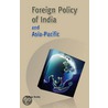 Foreign Policy of India & Asia-Pacific door K. Raja Reddy