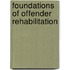 Foundations of Offender Rehabilitation