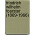 Friedrich Wilhelm Foerster (1869-1966)