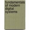 Fundamentals of Modern Digital Systems door Brian Roy Bannister