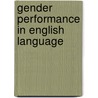 Gender Performance In English Language door Innocent Chikwanha