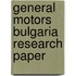 General Motors Bulgaria Research Paper