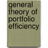 General Theory of Portfolio Efficiency