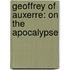 Geoffrey of Auxerre: On the Apocalypse