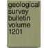 Geological Survey Bulletin Volume 1201