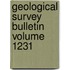 Geological Survey Bulletin Volume 1231