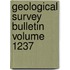 Geological Survey Bulletin Volume 1237