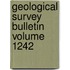 Geological Survey Bulletin Volume 1242
