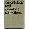 Gerontology And Geriatrics Collections door Lee Ash