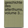Geschichte Des Alterthums, Volume 3... by Max Duncker