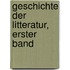 Geschichte der Litteratur, erster Band