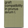 Graft compatibility in Prunus avium L. door Bjarne Hjelmsted Pedersen
