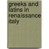 Greeks and Latins in Renaissance Italy