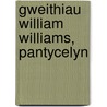 Gweithiau William Williams, Pantycelyn door William Williams