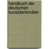 Handbuch der Deutschen Kunstdenkmäler by Dehio Georg