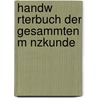 Handw Rterbuch Der Gesammten M Nzkunde by Karl Christoph Schmieder