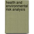 Health and Environmental Risk Analysis