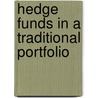 Hedge Funds in a Traditional Portfolio door Daniel Sundqvist