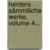 Herders Sämmtliche Werke, Volume 4... door Johann Gottfried Herder
