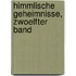 Himmlische Geheimnisse, zwoelfter Band