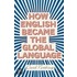 How English Became the Global Language