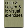 I-Cite & I-Claim & Ix Visual Exercises door Patrick Clauss