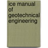 Ice Manual Of Geotechnical Engineering by J.B. Burland