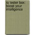 Iq Tester Box: Boost Your Intelligence