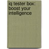 Iq Tester Box: Boost Your Intelligence door Charles Phillips