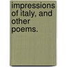 Impressions of Italy, and other poems. door Emmeline Wortley