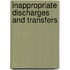 Inappropriate Discharges and Transfers