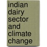 Indian Dairy Sector and Climate Change door Karunanithi Elangovan