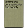 Information, Communication and Society door Bhaskar Mukherjee