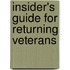 Insider's Guide for Returning Veterans