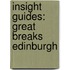 Insight Guides: Great Breaks Edinburgh