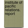 Institute of Pacific Relations. Report door United States Congress Judiciary