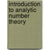 Introduction to Analytic Number Theory