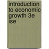 Introduction To Economic Growth 3e Ise door Vollrath