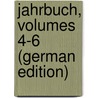 Jahrbuch, Volumes 4-6 (German Edition) by Verein Des Kantons Glarus Historischer