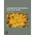 Journalism for Women a Practical Guide