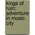 Kings of Ruin: Adventure in Music City