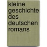 Kleine Geschichte des deutschen Romans door Benedikt Jeßing