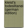 Kleist's Todeslitanei (German Edition) door Sauer August