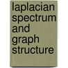 Laplacian Spectrum and Graph Structure door Kamal Lochan Patra