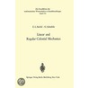 Linear and Regular Celestial Mechanics door Gerhard Scheifele