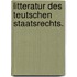 Litteratur des teutschen Staatsrechts.