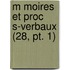 M Moires Et Proc S-verbaux (28, Pt. 1)